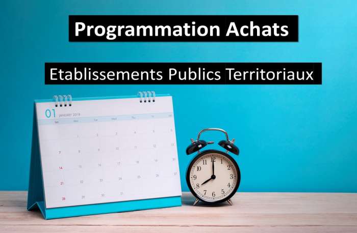 Programmation Achats des Etablissements Publics Territoraux