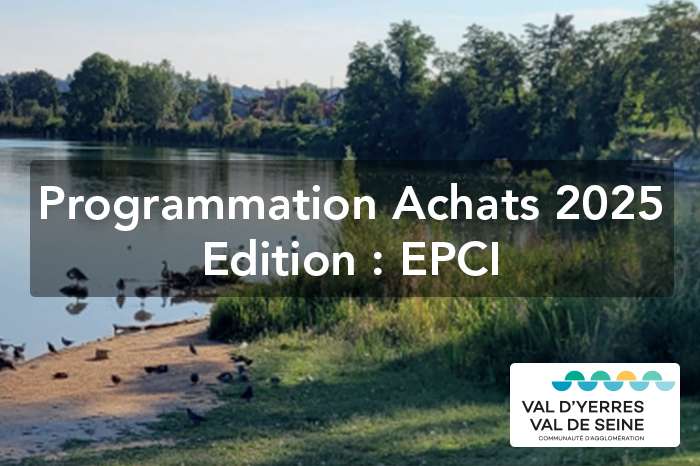 Programmation Achats édition spéciale EPCI - CA VAL D'YERRES VAL DE SEINE
